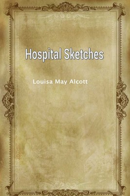 HOSPITAL SKETCHES