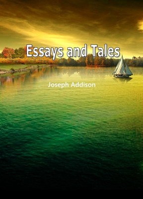 Essays and Tales