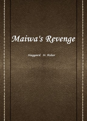 Maiwa’s Revenge