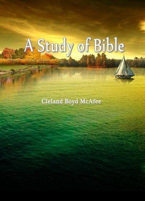 A STUDY OF THE BIBLE