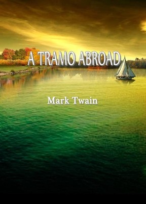 A TRAMP ABROAD