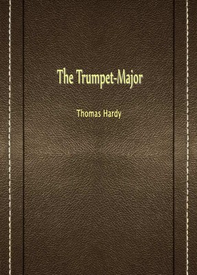 The Trumpet-Major