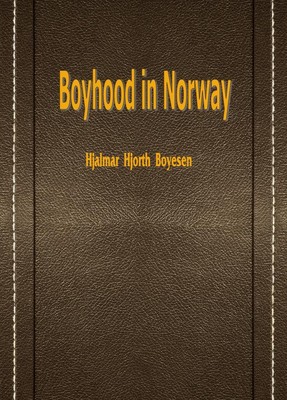 BOYHOOD IN NORWAY