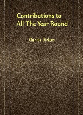 Contributions to All The Year Round