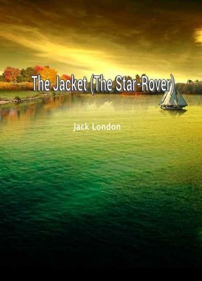 The Jacket （The Star—Rover）