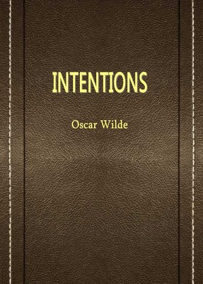 INTENTIONS