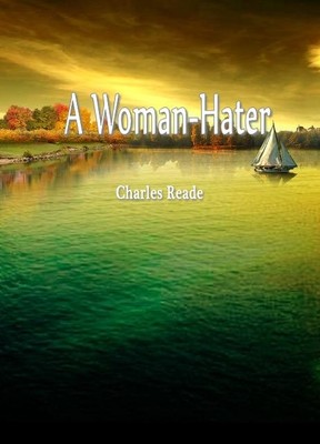 A Woman-Hater