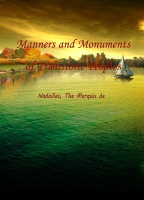 Manners and Monuments of Prehistoric Peoples