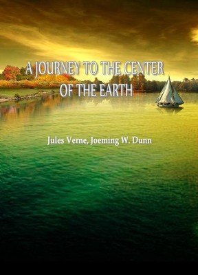 A JOURNEY TO THE CENTER OF THE EARTH