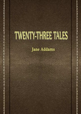 TWENTY-THREE TALES
